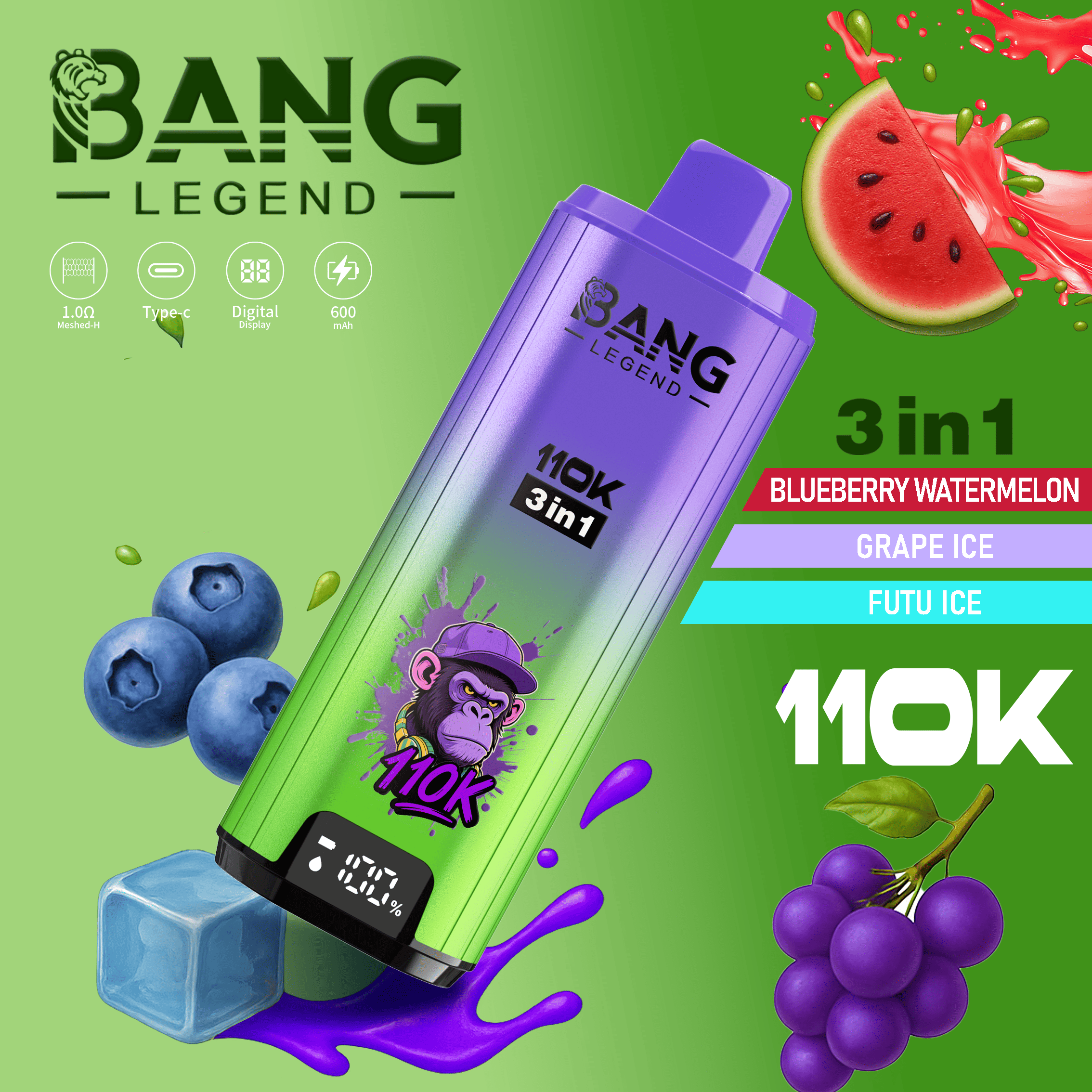 Bang Legend 110k blueberry watermelon/grape ice/fuji ice